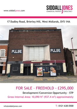 FOR SALE – FREEHOLD - £295,000 Development/Conversion Opportunity - STP Gross Internal Area: 10,090 Ft2 (937.4 M2) Approximately