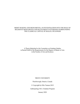 Merit-Making and Monuments: an Investigation Into the Role of Religious Monuments and Settlement Patterning Surrounding the Classical Capital of Bagan, Myanmar