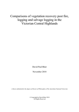 Comparisons of Vegetation Recovery Post Fire, Logging and Salvage Logging in the Victorian Central Highlands