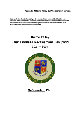Holme Valley Neighbourhood Development Plan (NDP) 2021 – 2031 Referendum Plan