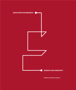 Education for Research, Research for Creativity Edited by Jan Słyk and Lia Bezerra