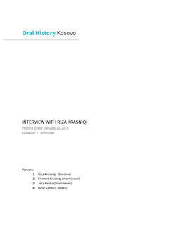 INTERVIEW with RIZA KRASNIQI Pristina | Date: January 30, 2016 Duration: 112 Minutes