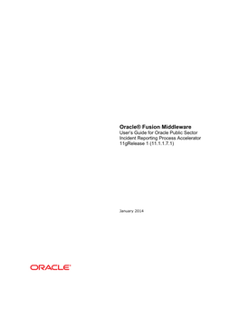 Oracle Public Sector Incident Reporting Process Accelerator 11Grelease 1 (11.1.1.7.1)