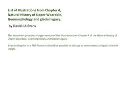 List of Illustrations from Chapter 4, Natural History of Upper Weardale, Geomorphology and Glacial Legacy