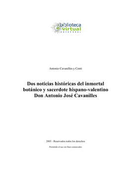 Dos Noticias Históricas Del Inmortal Botánico Y Sacerdote Hispano-Valentino Don Antonio José Cavanilles
