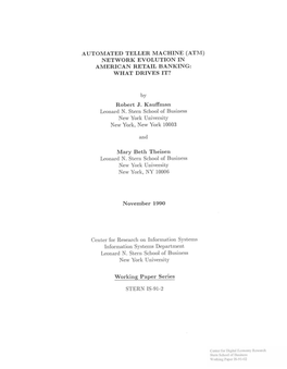 AUTOMATED TELLER MACHINE (Athl) NETWORK EVOLUTION in AMERICAN RETAIL BANKING: WHAT DRIVES IT?