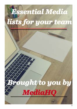 Essential Media Lists for Your Team Brought to You by Mediahq