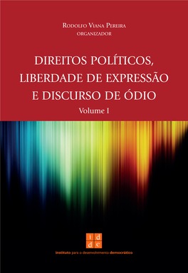 Direitos Políticos, Liberdade De Expressão E Discurso De Ódio