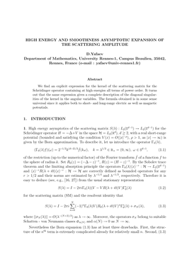 High Energy and Smoothness Asymptotic Expansion of the Scattering Amplitude