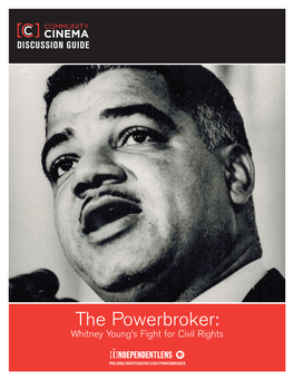 The Powerbroker: Whitney Young’S Fight for Civil Rights