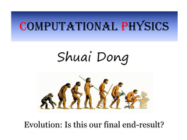 Computational PHYSICS Shuai Dong