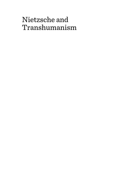 Nietzsche and Transhumanism Nietzsche Now Series