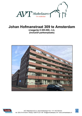Johan Hofmanstraat 309 Te Amsterdam Vraagprijs € 285.000,- K.K