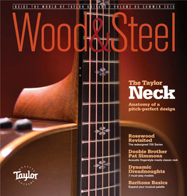 Inside the World of Taylor Guitars / Volume 85 Summer 2016