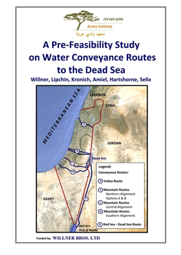 A Pre-Feasibility Study on Water Conveyance Routes to the Dead
