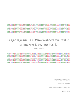 Laajan Lajinsisäisen DNA-Viivakoodimuuntelun Esiintyvyys Ja Syyt Perhosilla Jonna Autto