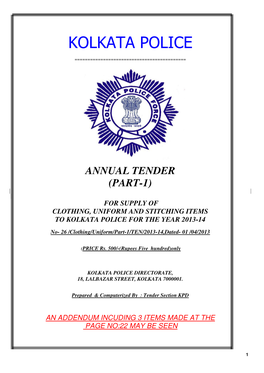 For Supply of Clothing, Uniform and Stitching Items to Kolkata Police for the Year 2013-14