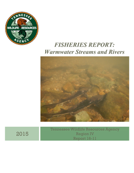 FISHERIES REPORT: Warmwater Streams and Rivers