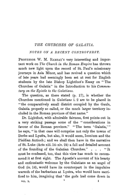 THE CHURCHES of GALATIA. PROFESSOR WM RAMSAY's Very