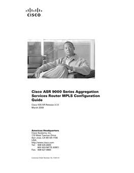 Cisco ASR 9000 Series Aggregation Services Router MPLS Configuration Guide Cisco IOS XR Release 3.7.2 March 2009