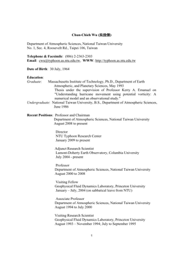 Chun-Chieh Wu (吳俊傑) Department of Atmospheric Sciences, National Taiwan University No. 1, Sec. 4, Roosevelt Rd., Taipei 1