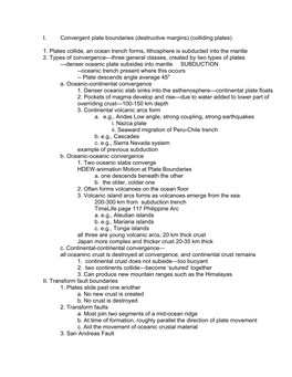 I. Convergent Plate Boundaries (Destructive Margins) (Colliding Plates)