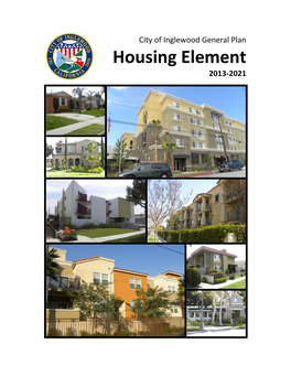 2013-2021 Housing Element Period and Evaluates the City’S Performance During the 2008-2014 Housing Element Period