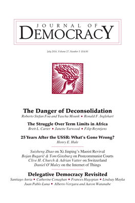 The Danger of Deconsolidation Roberto Stefan Foa and Yascha Mounk Ronald F