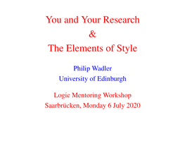 You and Your Research & the Elements of Style