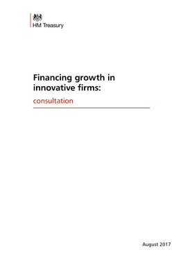 Financing Growth in Innovative Firms: Consultation