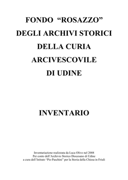 Fondo “Rosazzo” Degli Archivi Storici Della Curia Arcivescovile Di Udine