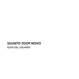 SUUNTO ZOOP NOVO GUÍA DEL USUARIO 1 Seguridad