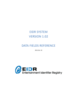Eidr System Version 1.02 Data Fields Reference