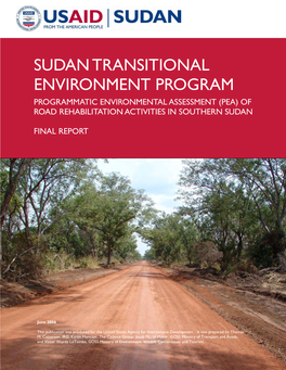 Sudan Transitional Environment Program Programmatic Environmental Assessment (Pea) of Road Rehabilitation Activities in Southern Sudan