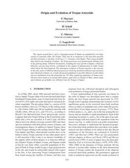 Origin and Evolution of Trojan Asteroids 725