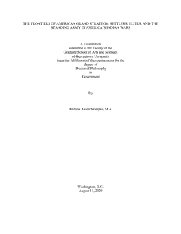 The Frontiers of American Grand Strategy: Settlers, Elites, and the Standing Army in America’S Indian Wars