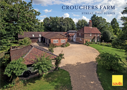 Crouchers Farm Streat, East Sussex Crouchers Farm, Streat Lane Streat, East Sussex Bn6 8Rt