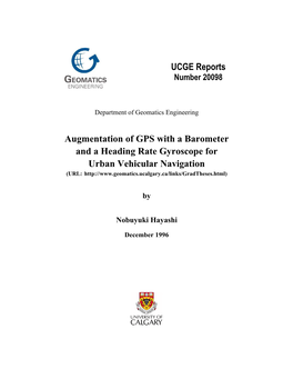 UCGE Reports Augmentation of GPS with a Barometer and a Heading