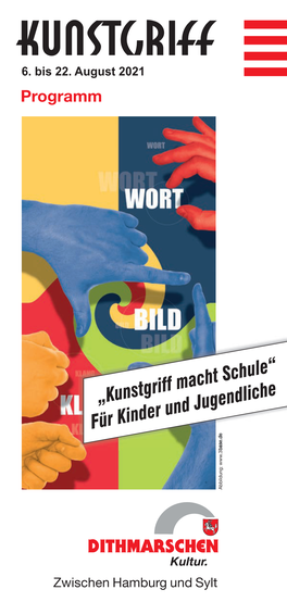 „Kunstgriff Macht Schule“ Für Kinder Und Jugendliche Wort – Bild – Klang