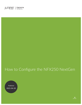 How to Configure the NFX250 Nextgen