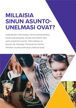 Millaisia Sinun Asunto- Unelmasi Ovat?