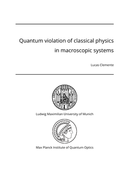 Quantum Violation of Classical Physics in Macroscopic Systems
