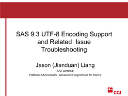SAS 9.3 UTF-8 Encoding Support and Related Issue Troubleshooting