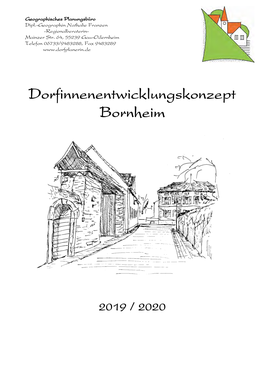 Dorfinnenentwicklungskonzept Bornheim 2 Geographisches Planungsbüro Dipl.-Geographin Nathalie Franzen, Gau-Odernheim