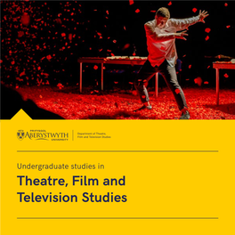 Theatre, Film and Television Studies