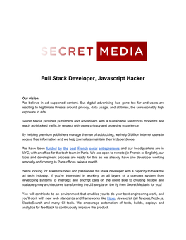 Full Stack Developer, Javascript Hacker