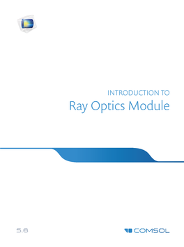 Introduction to the Ray Optics Module