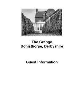 The Grange Donisthorpe, Derbyshire Guest Information