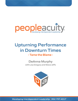 Upturning Performance in Downturn Times - Tame the Blame