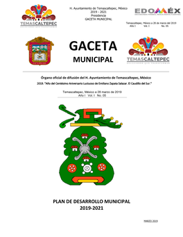 GACETA MUNICIPAL Temascaltepec, México a 28 De Marzo Del 2019 Año I Vol